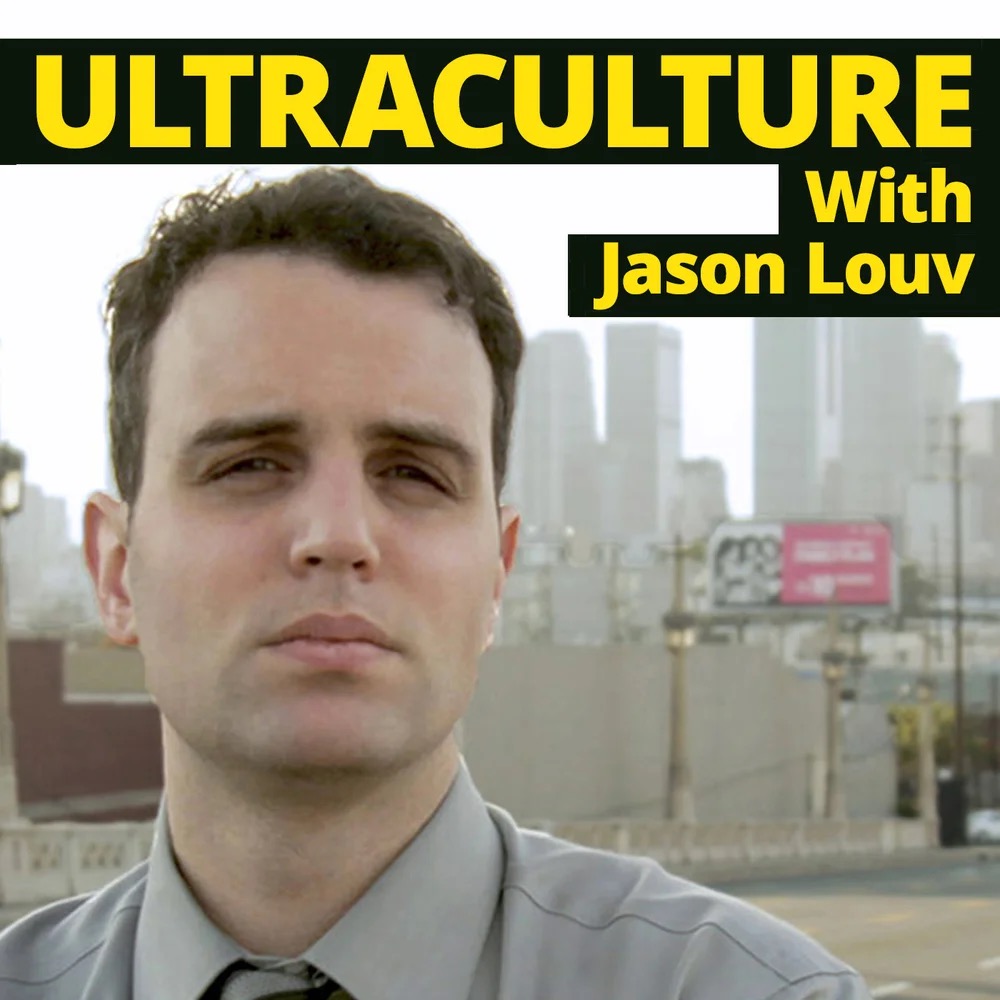 Ultraculture with Jason Louv